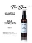 Дезодорат для тела BUNT Fleur Narcotique,100 мл,The Bunt