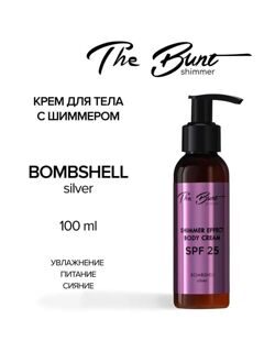 Шиммер для тела The Bunt BOMBSHELL , 100 мл